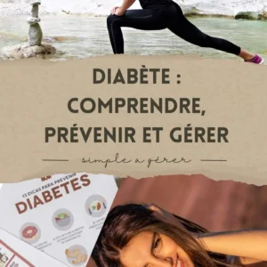 Guide sur le diabète : Comprendre, Prévenir et Gérer
